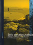 PUBLICACIÓ 3ª Biennal de Paisatge 2003. 'Només amb natura'